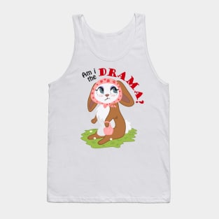 Am I the Drama ? Tank Top